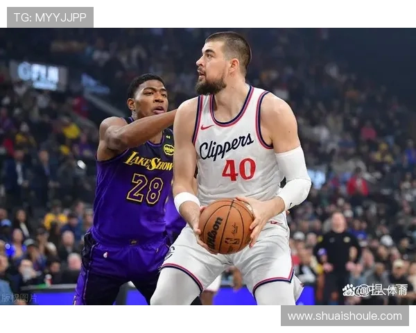 湖人对决快船精彩直播间全程回放与赛后分析尽在此处